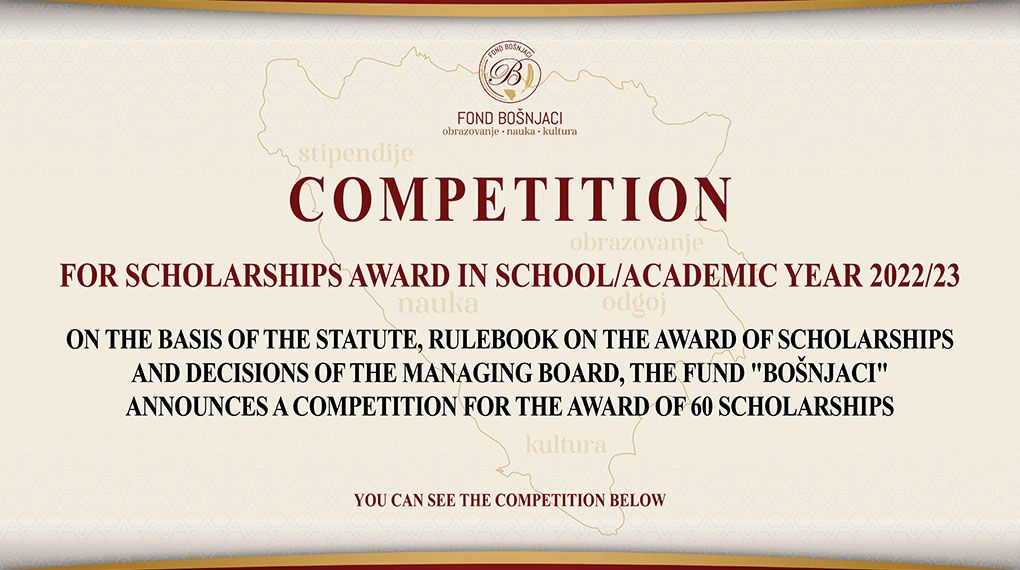https://fondbosnjaci.co.ba/Competitions for scholarships award in the school/academic 2022/23 year