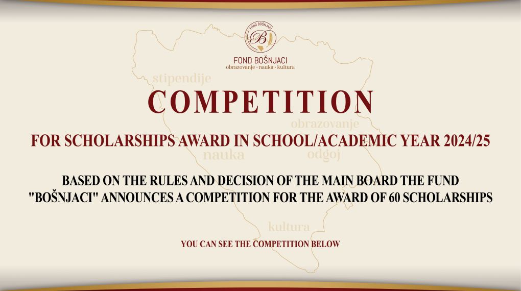 https://fondbosnjaci.co.ba/Competitions for scholarships award in the school/ academic year 2024/25