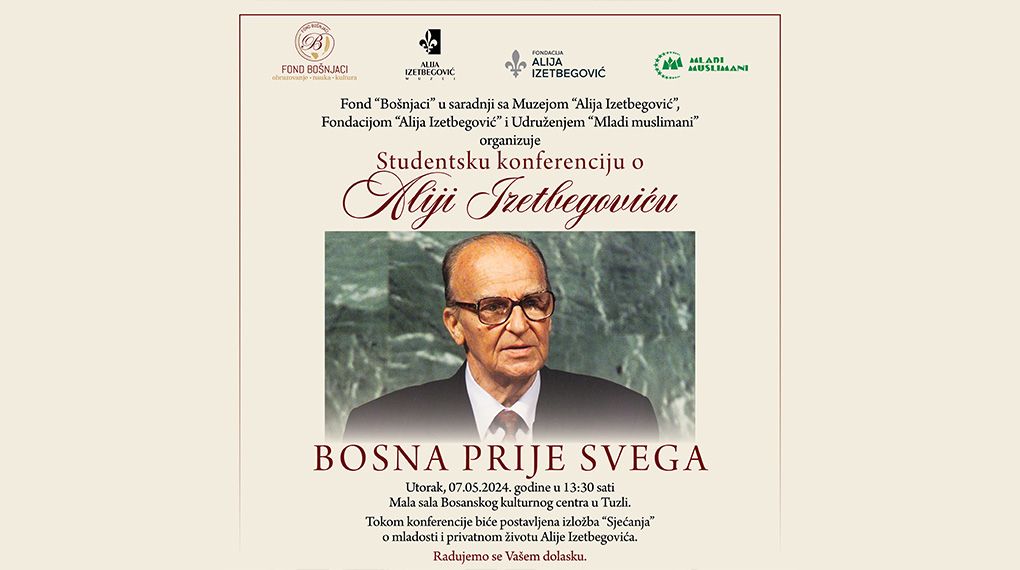 https://fondbosnjaci.co.ba/Studentska konferencija o Aliji Izetbegoviću “Bosna prije svega” u Tuzli