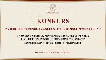 https://fondbosnjaci.co.ba/Konkurs za dodjelu stipendija za školsku/akademsku 2026/27. godinu